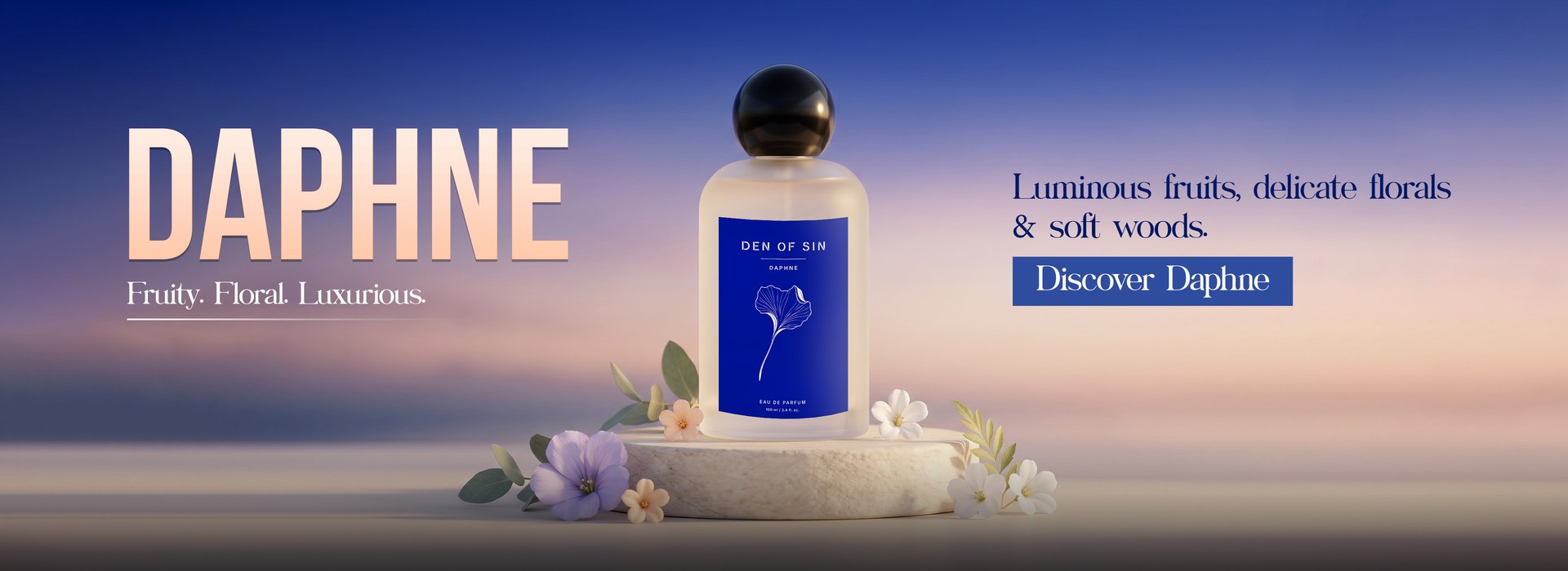 Daphne — Fruity, Floral, Luxurious